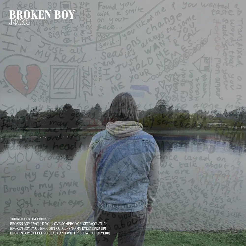 Broken Boy ("All My Friends Are Done With Me" Versions)
